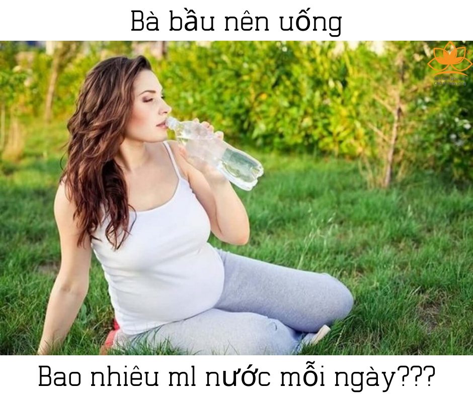 BÀ BẦU NÊN UỐNG BAO NHIÊU NƯỚC MỖI NGÀY